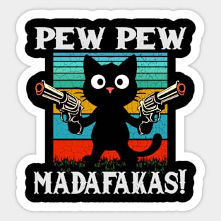 Pew Pew Madafakas Sticker